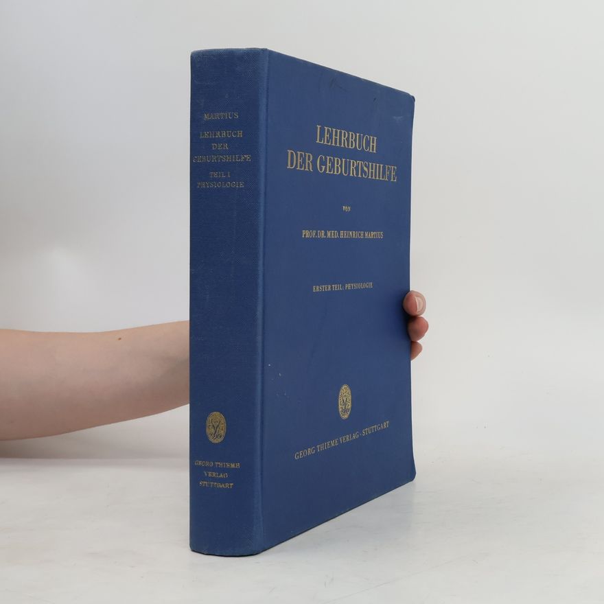 Heinrich Martius Lehrbuch der Geburtshilfe
