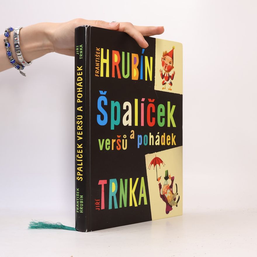 František Hrubín Špalíček veršů a pohádek