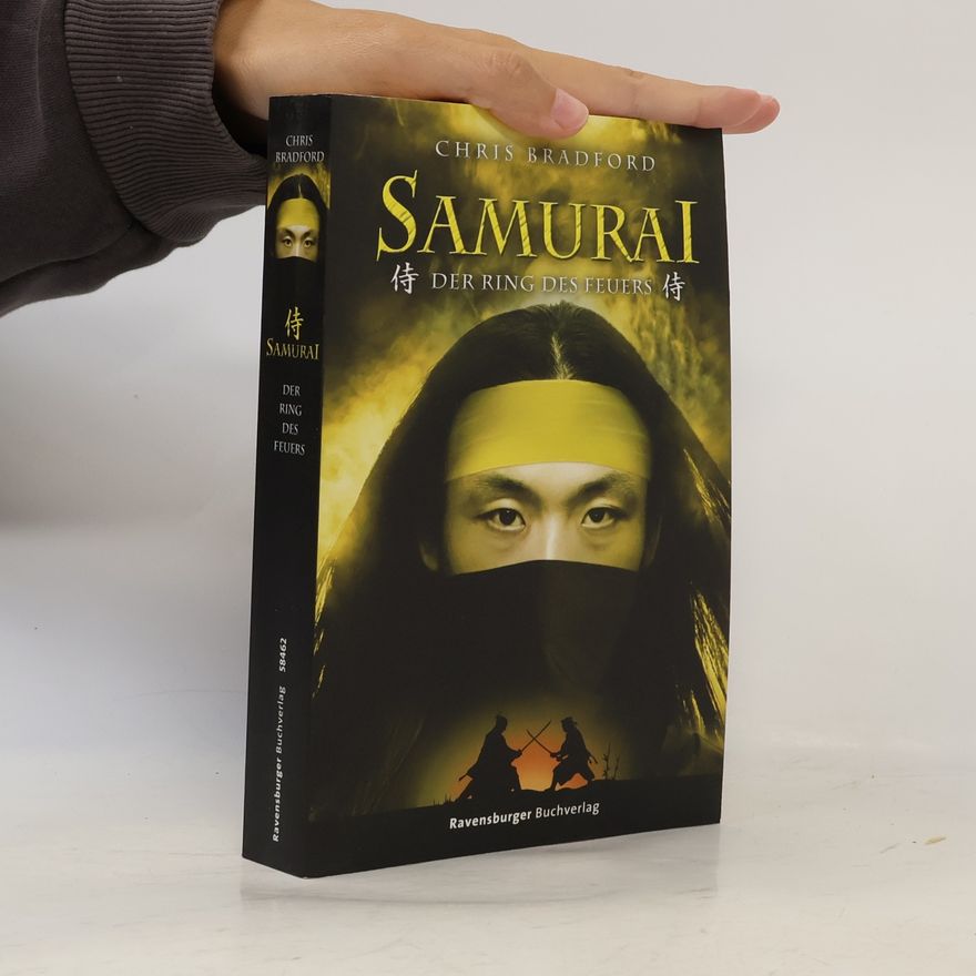 Chris Bradford Samurai - Der Ring des Feuers