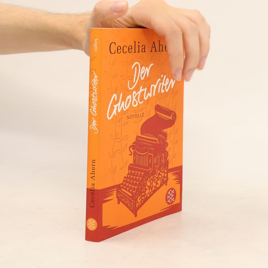 Cecelia Ahern Der Ghostwriter