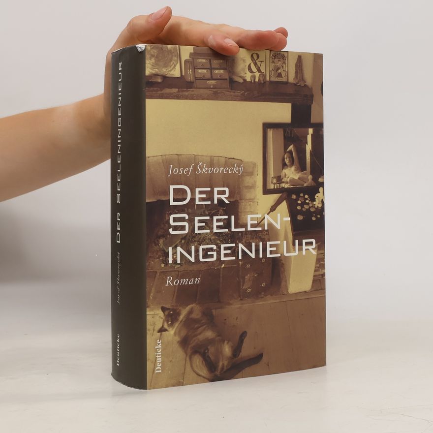 Josef Škvorecký Der Seeleningenieur