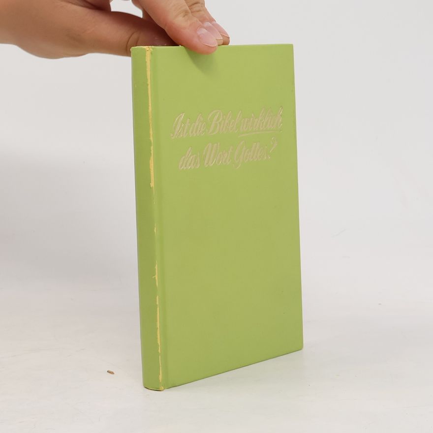 Various authors Ist die Bibel wirklich das Wort Gottes?