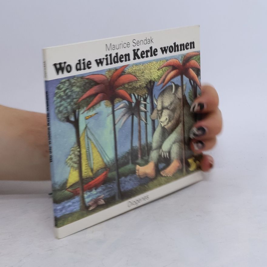 Maurice Sendak Wo die wilden Kerle wohnen