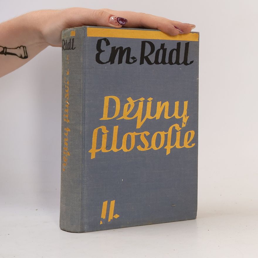Emanuel Rádl Dějiny filosofie 2 - Novověk