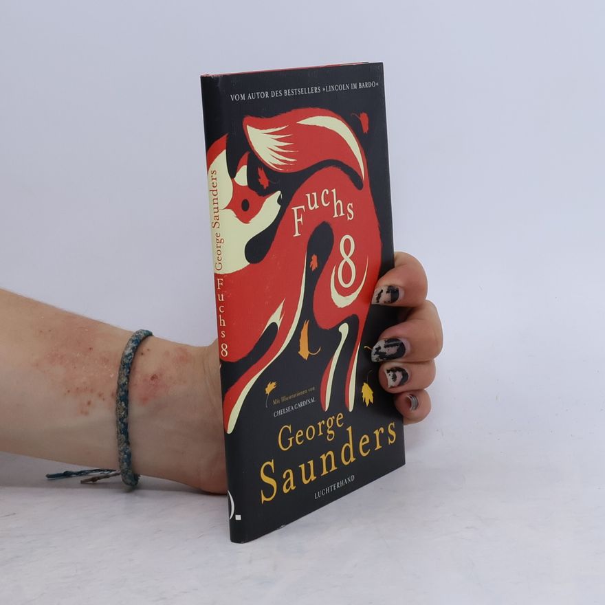 George Saunders Fuchs 8