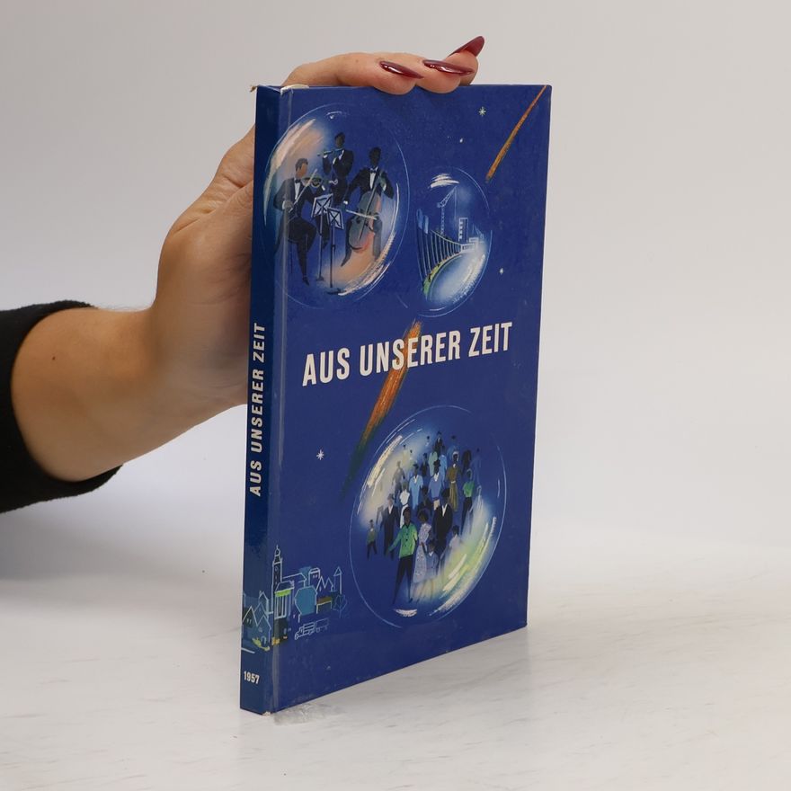 Autorenkollektiv Aus unserer Zeit