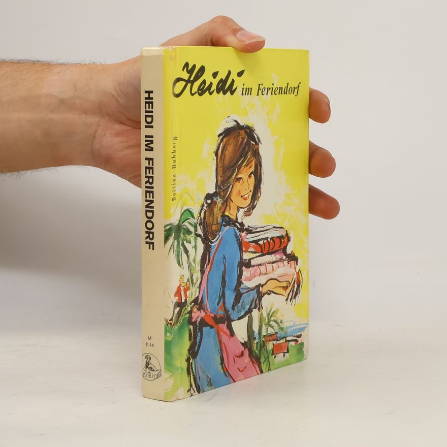 Bettina Hohberg Heidi im Feriendorf