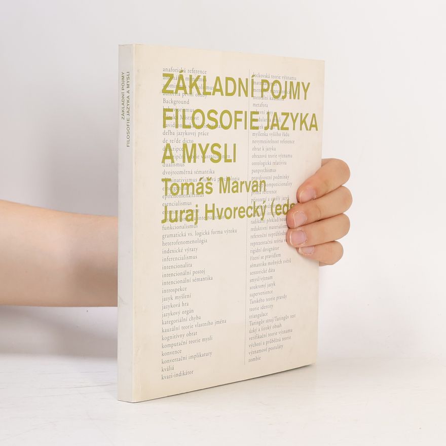 Juraj Hvorecký Základní pojmy filosofie jazyka a mysli
