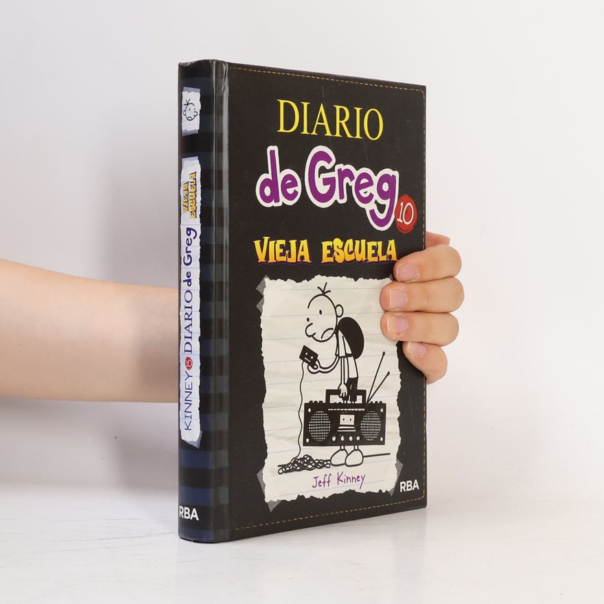 Jeff Kinney Diario de Greg 10. Vieja escuela