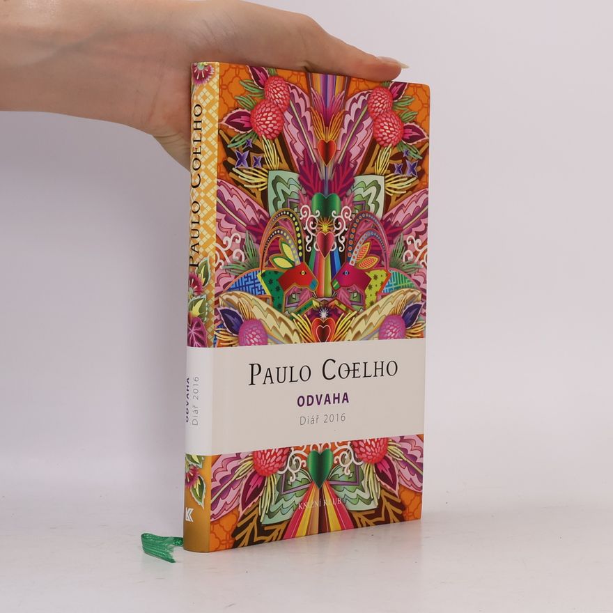 Paulo Coelho Odvaha – Diář 2016
