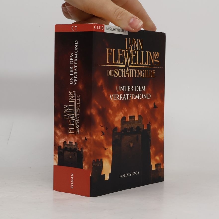 Lynn Flewelling Die Schattengilde - Unter dem Verrätermond