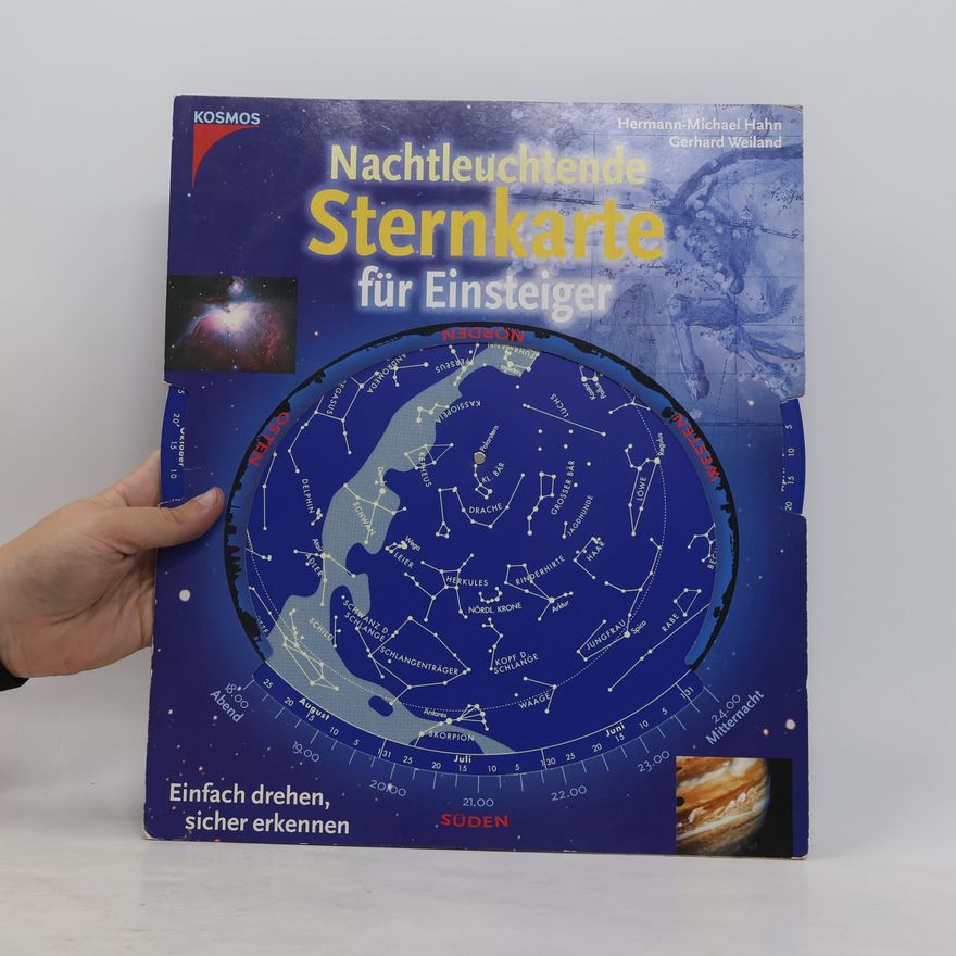 Gerhard Weiland Nachtleuchtende Sternkarte für Einsteiger