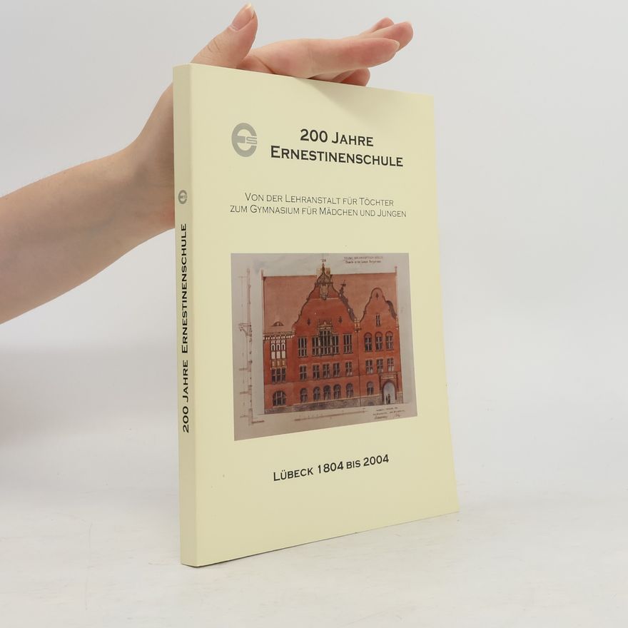 Ernestinenschule (Lübeck) 200 Jahre Ernestinenschule