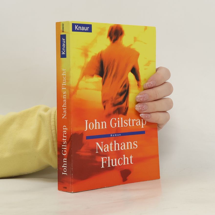 John Gilstrap Nathans Flucht