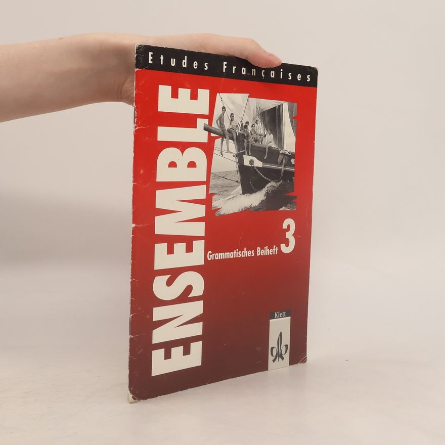 Autorenkollektiv Etudes françaises, ensemble 3. Grammatisches Beiheft