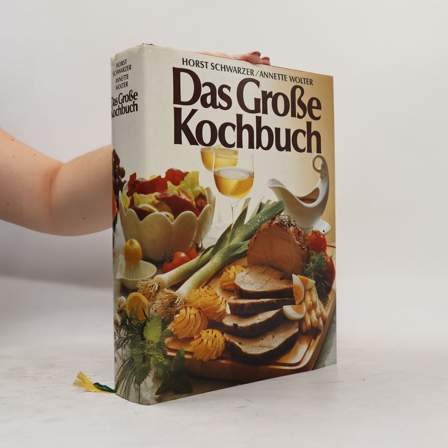 Horst Schwarzer Das Große Kochbuch