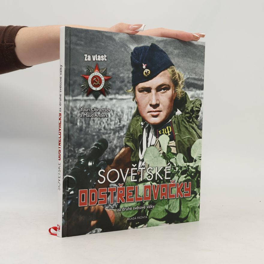 Maud Anders Sovětské odstřelovačky za druhé světové války