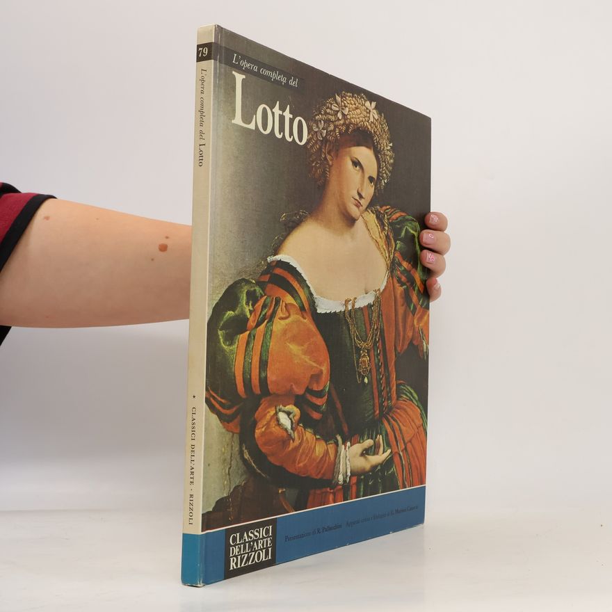 Giordana Mariani Canova L'opera completa del Lotto