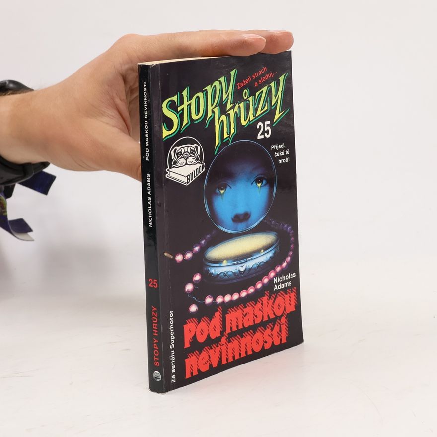 James D. MacDonald Stopy hrůzy 25. Pod maskou nevinnosti