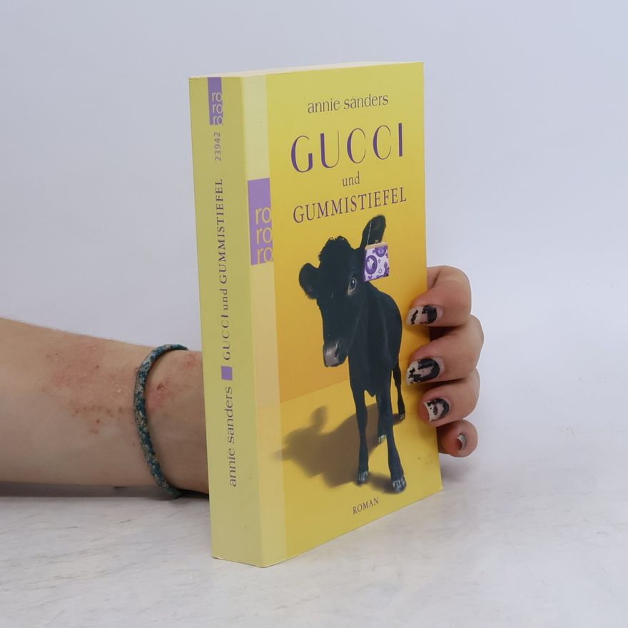 Annie Sanders Gucci und Gummistiefel