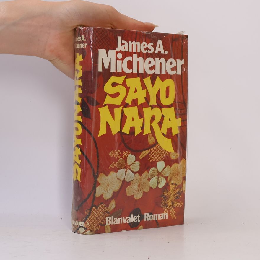 James Albert Michener Sayonara