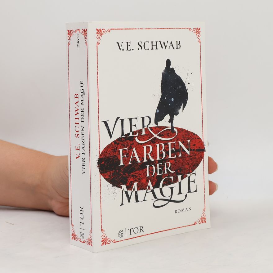 V. E. Schwab Vier Farben der Magie