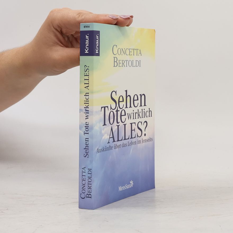 Concetta Bertoldi Sehen Tote wirklich alles?