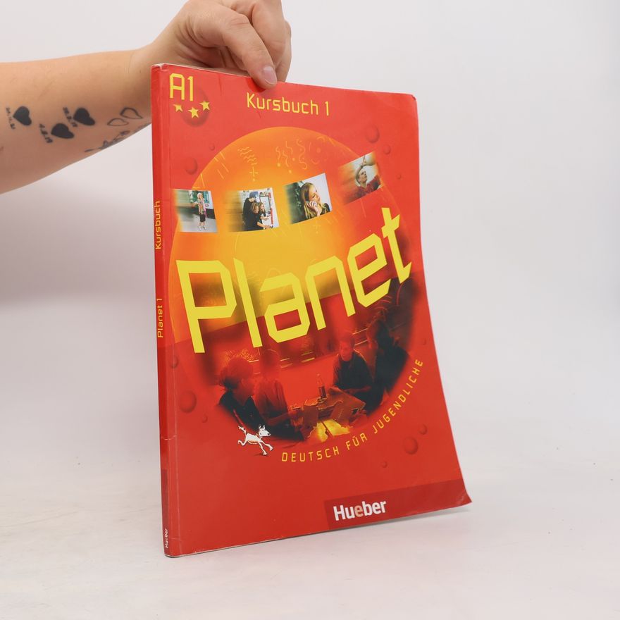 Siegfried Büttner Planet 1 : Deutsch für Jugendliche : Kursbuch : A1