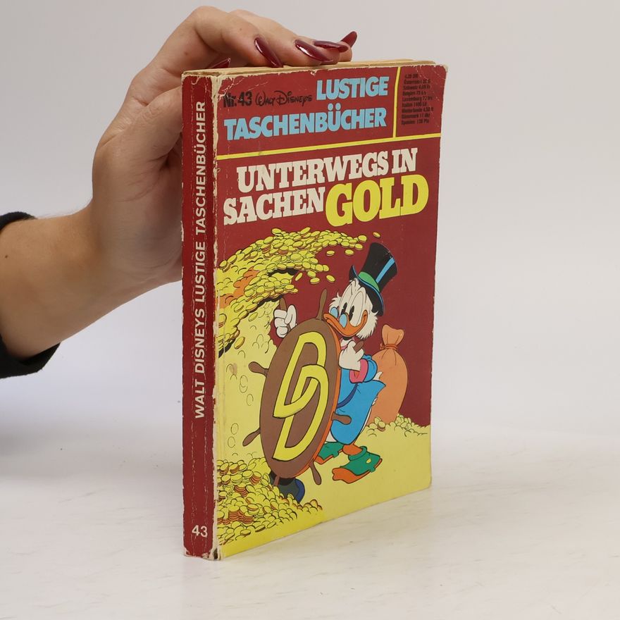 Autorenkollektiv Lustige Taschenbücher. Unterwegs in Sachen Gold. Nr. 43