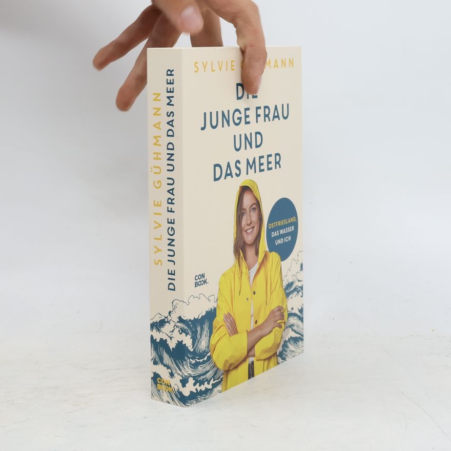 Sylvie Gühmann Die junge Frau und das Meer