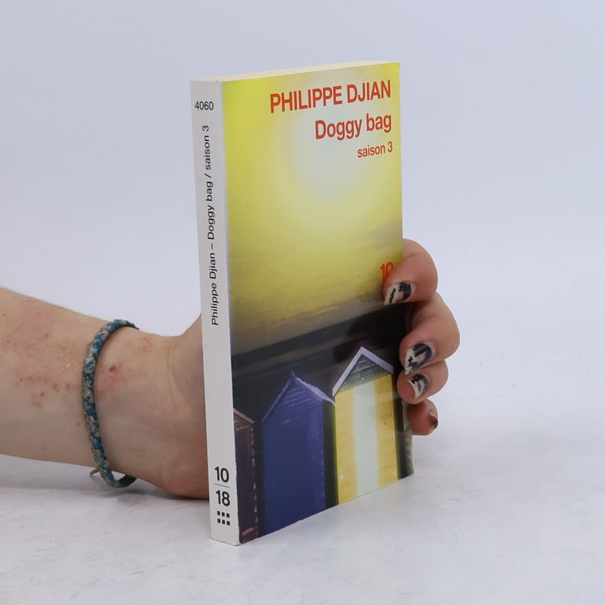 Phillippe Djian Doggy Bag