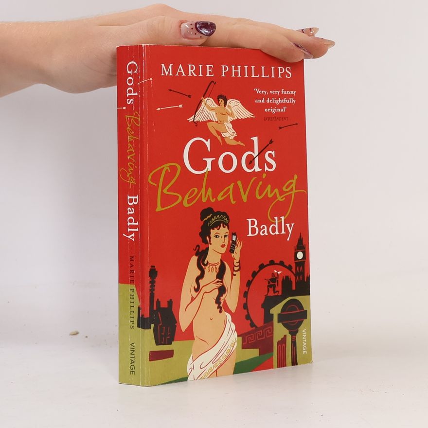 Marie Phillips Gods Behaving Badly
