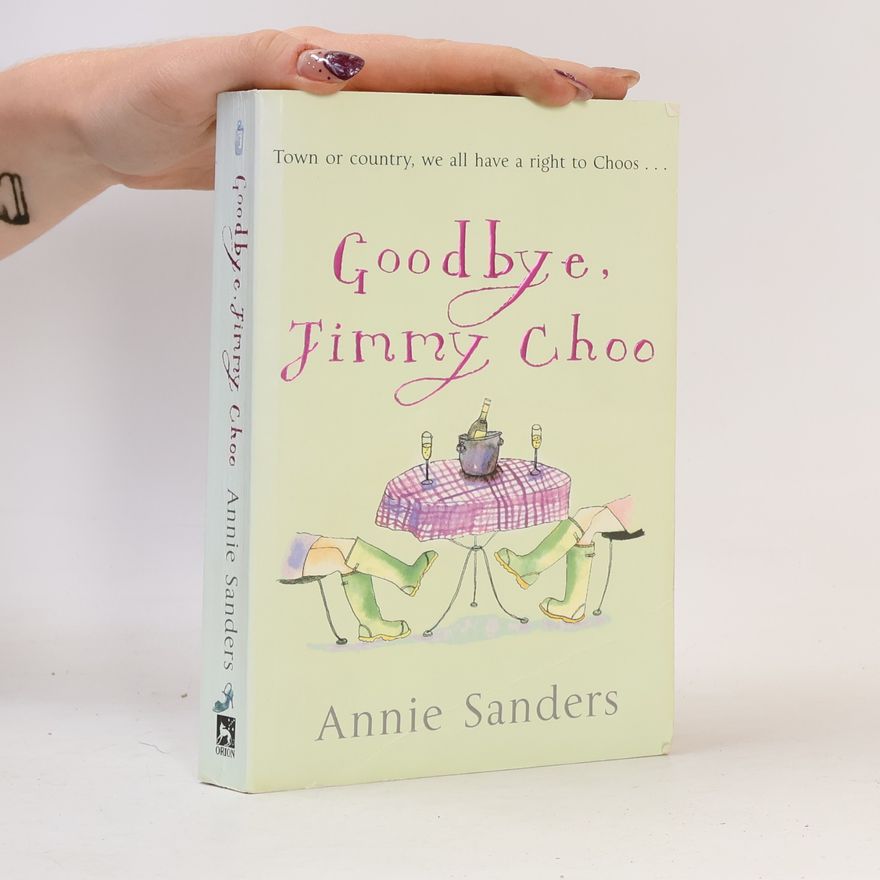 Annie Sanders Goodbye, Jimmy Choo