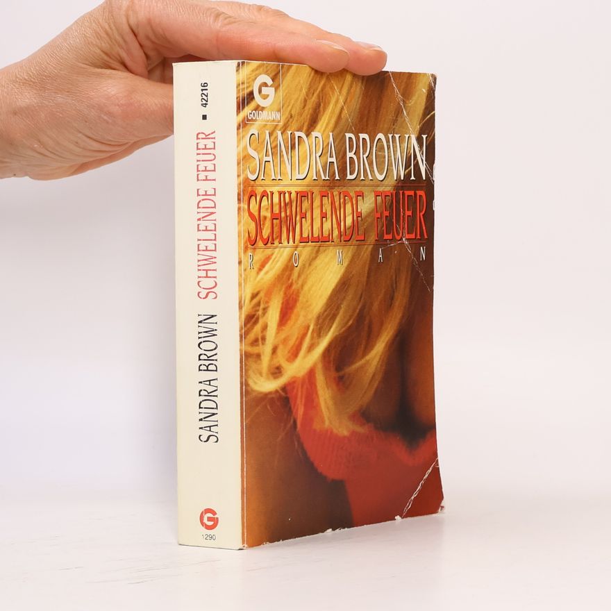 Sandra Brown Schwelende Feuer