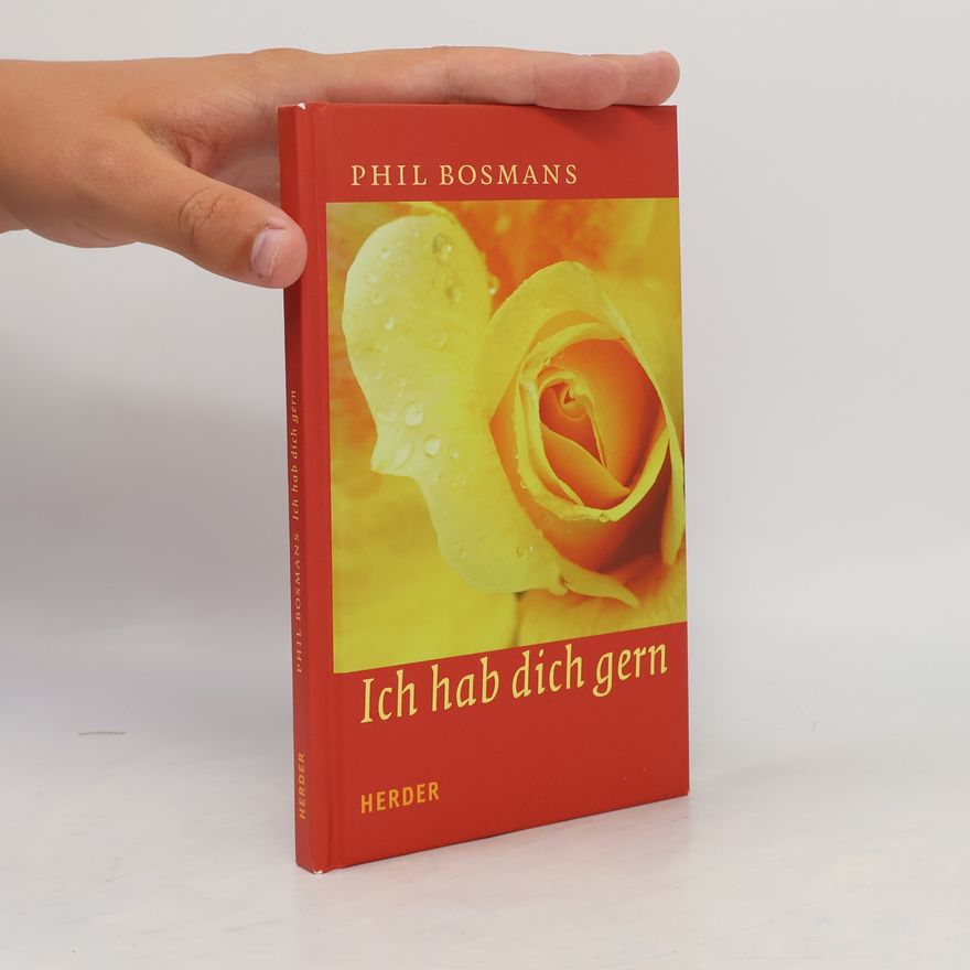 Phil Bosmans Ich hab dich gern