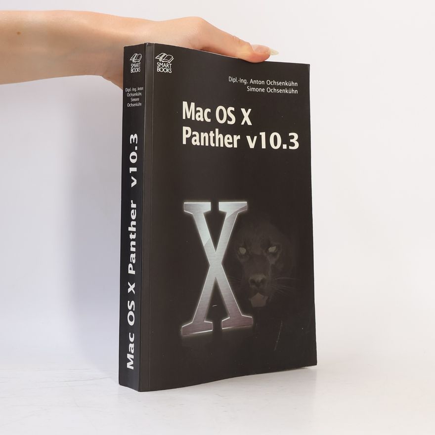 Dipl.-Ing. Anton Ochsenkühn Mac OS X Panther v10.3