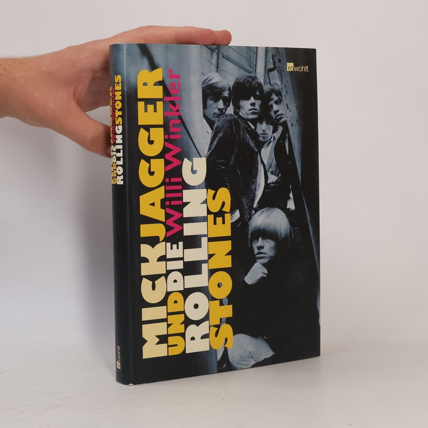 Willi Winkler Mick Jagger und die Rolling Stones