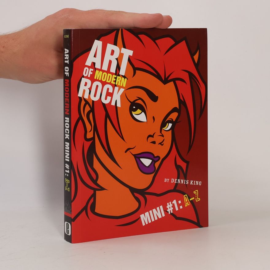 Dennis King Mini - 1: Art of Modern Rock A - Z