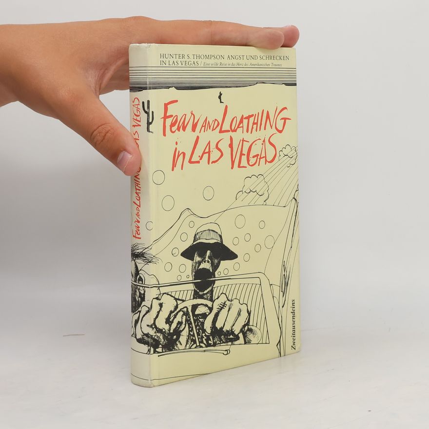 Hunter S. Thompson Fear and loathing in Las Vegas