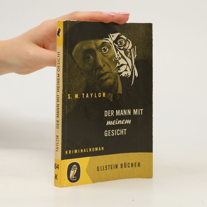Samuel W. Taylor Der Mann mit meinem Gesicht