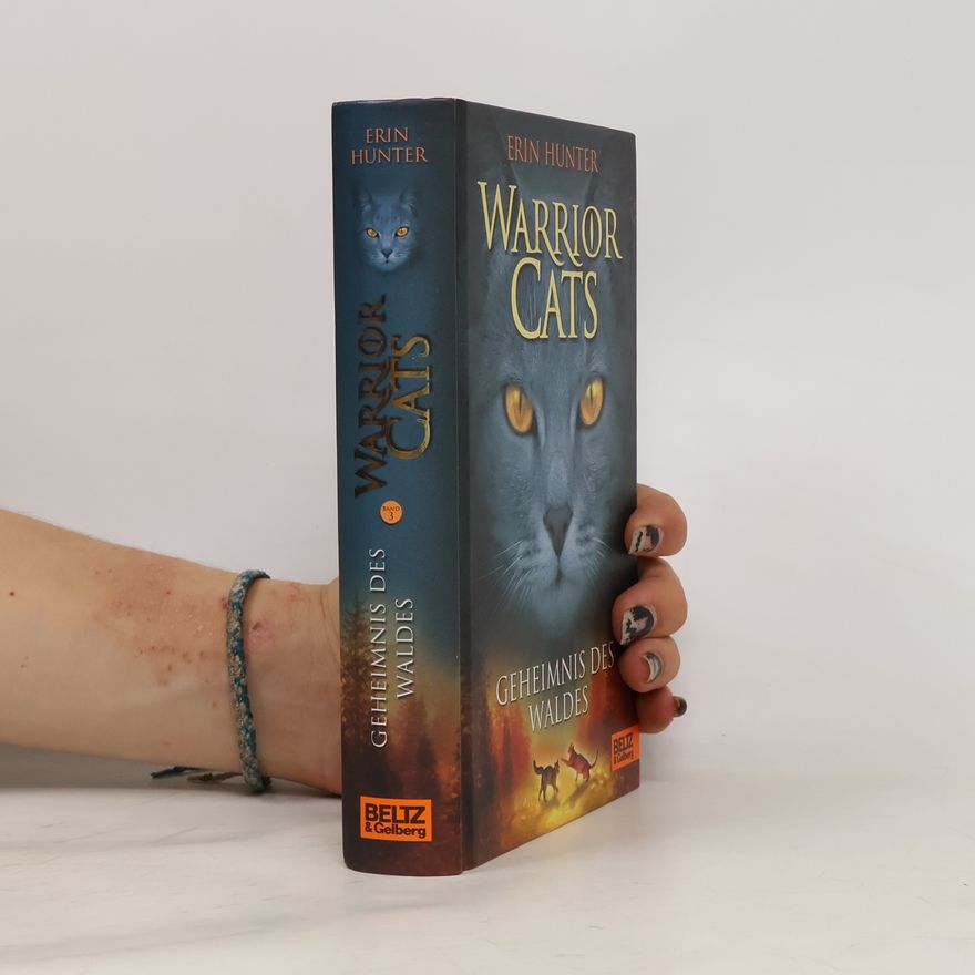 Erin Hunter Warrior Cats. Geheimnis des Waldes.