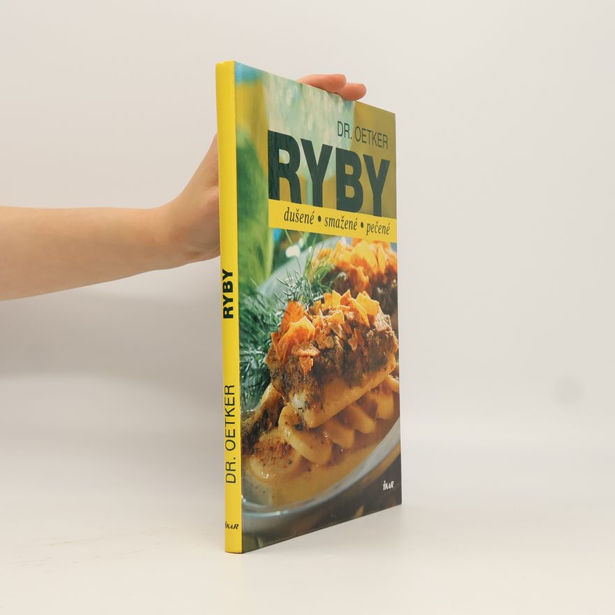 Milada Burianová Ryby : dušené, smažené, pečené