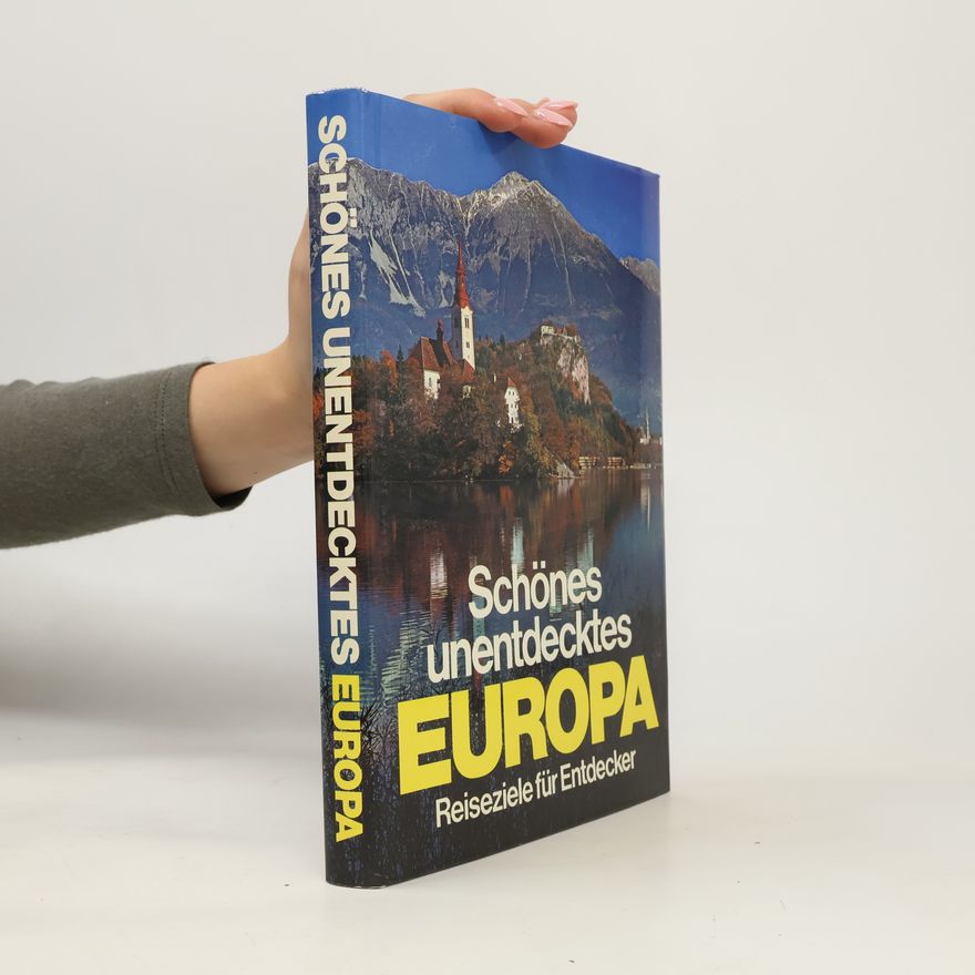 Heinz Hartmann Schönes unentdecktes Europa