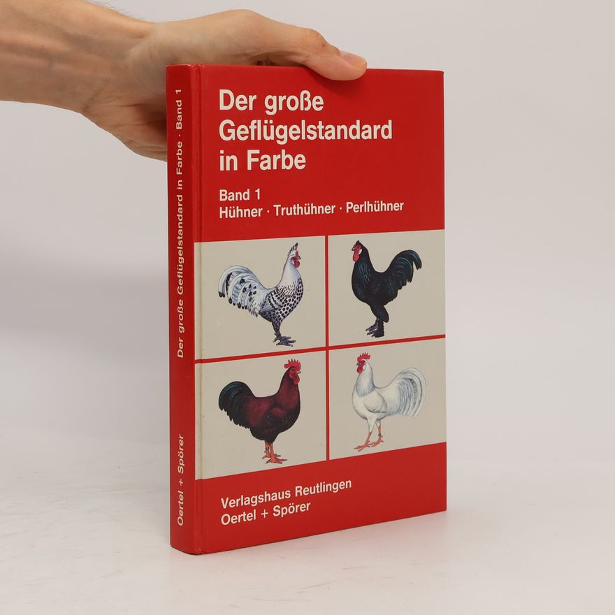 Martin Platzbecker Der große Geflügelstandard in Farbe