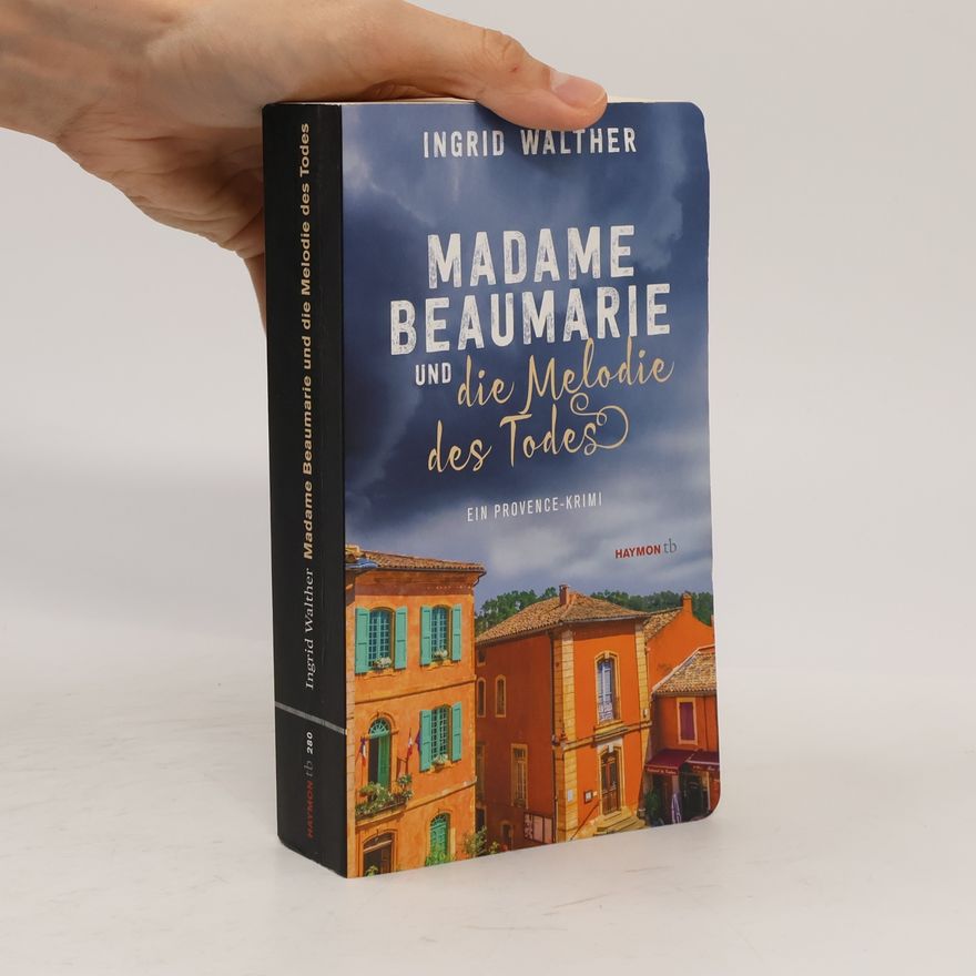 Ingrid Walther Madame Beaumarie und die Melodie des Todes