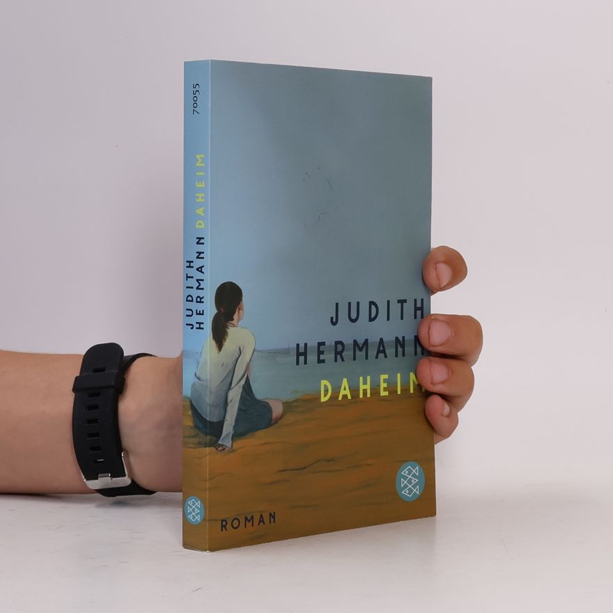 Judith Hermann Daheim