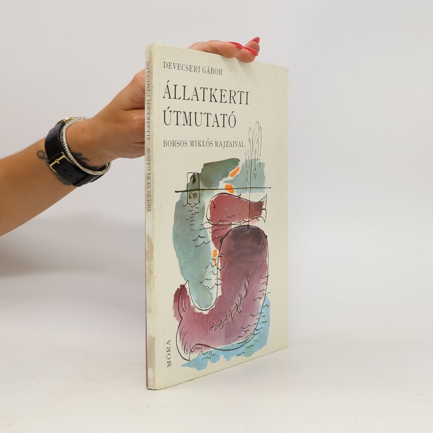 Borsos Miklós Állatkerti útmutató