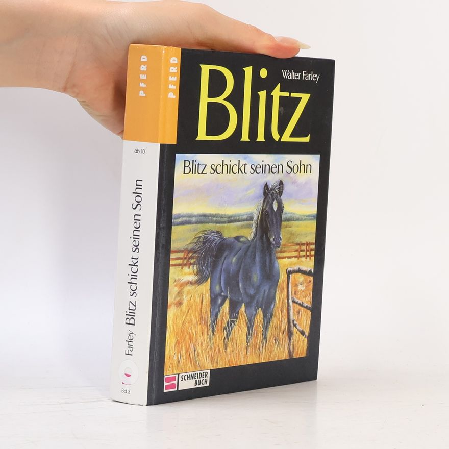 Walter Farley Blitz schickt seinen Sohn