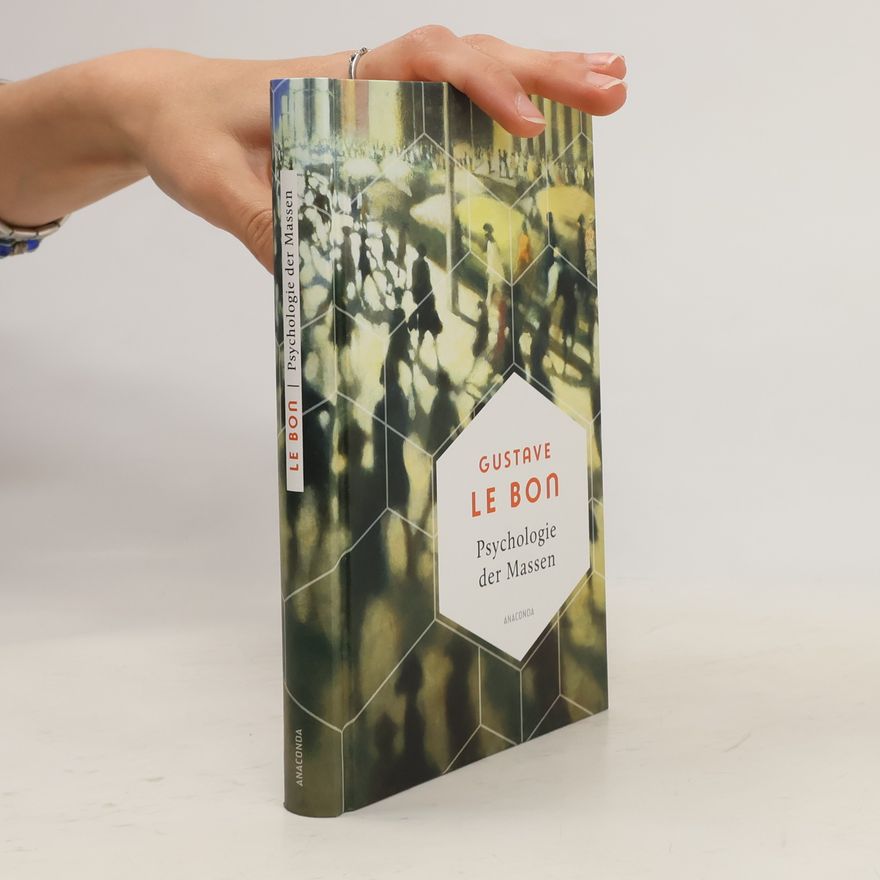Gustave Le Bon Psychologie der Massen