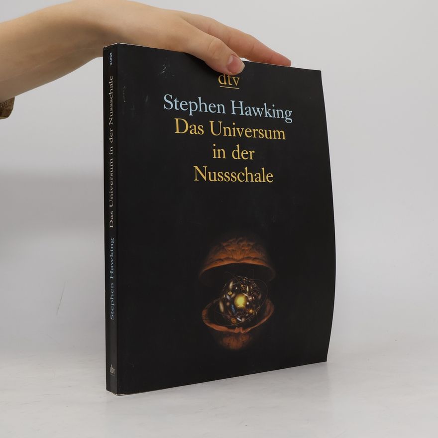 Stephen Hawking Das Universum in der Nussschale
